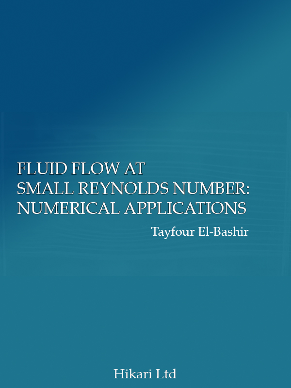FLUID FLOW AT SMALL REYNOLDS NUMBER: NUMERICAL APPLICATIONS