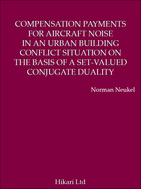 Compensation Payments for Aircraft Noise in an Urban Building Conflict Situation on the Basis of a Set-Valued Conjugate Duality